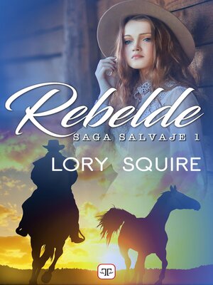 cover image of Rebelde (Saga Salvaje 1)